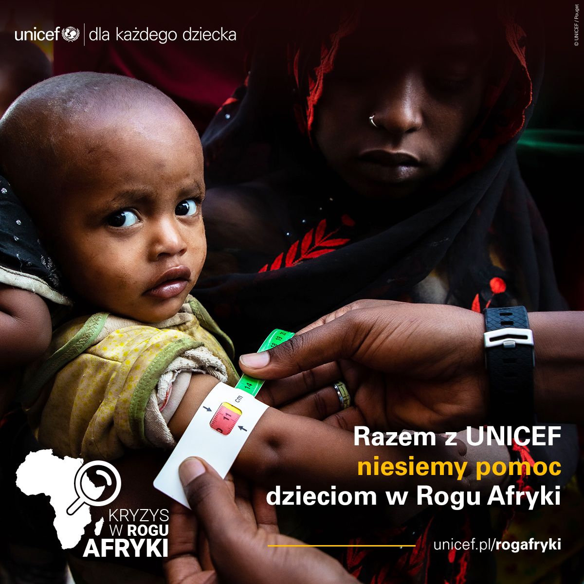 Razem z UNICEF pomagamy dzieciom w Rogu Afryki