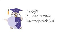 „Lekcja o Funduszach Europejskich VIII” w naszej szkole